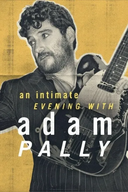 Интимный вечер с Адамом Палли